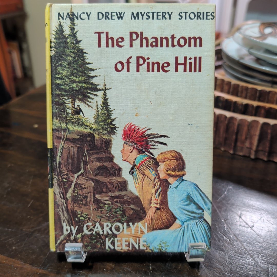Nancy Drew 42: the Phantom of Pine Hill