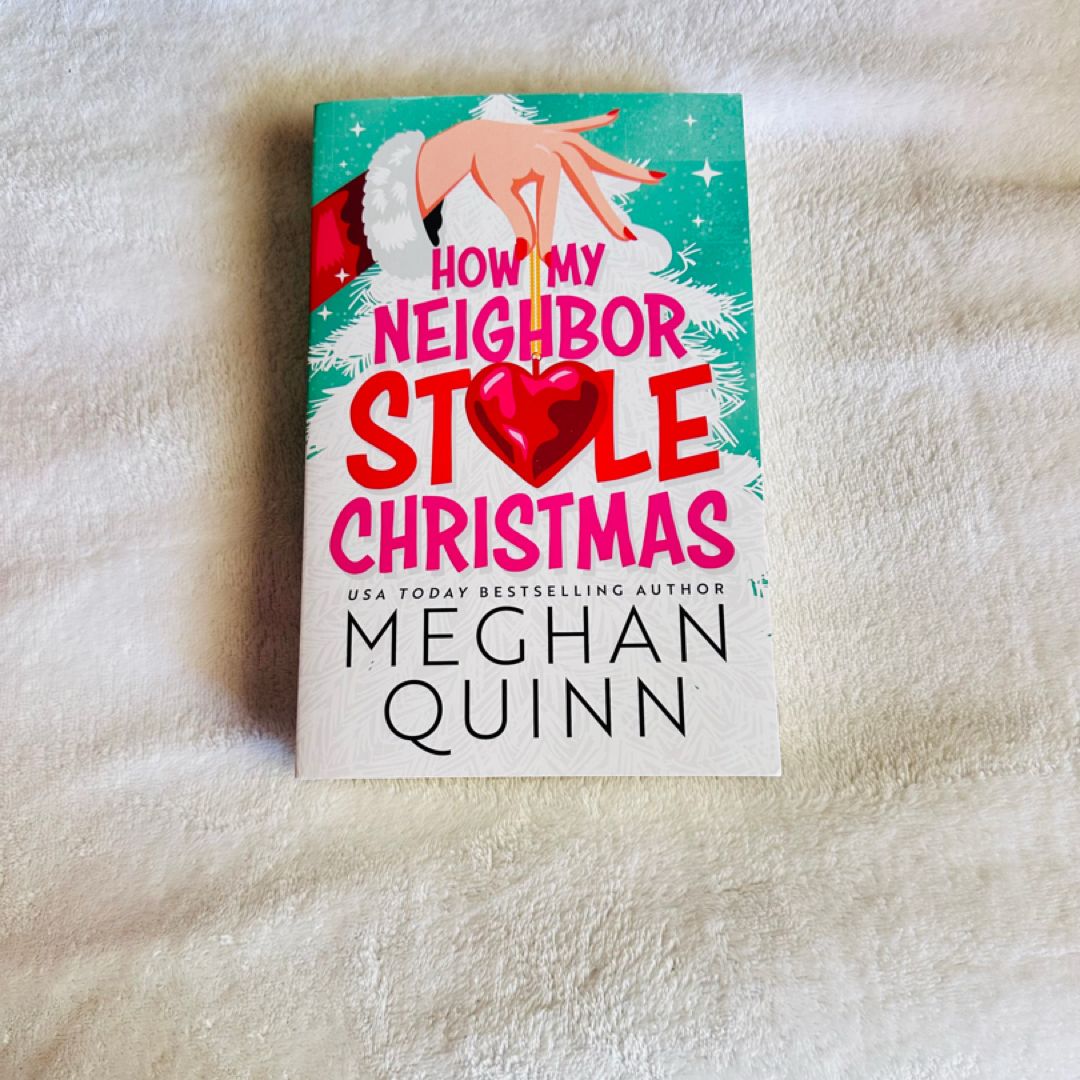 How My Neighbor Stole Christmas