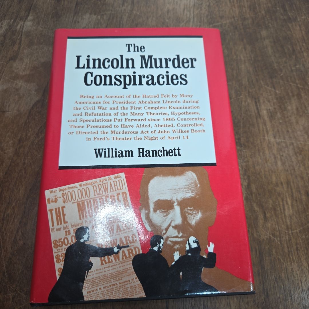 The Lincoln Murder Conspiracies