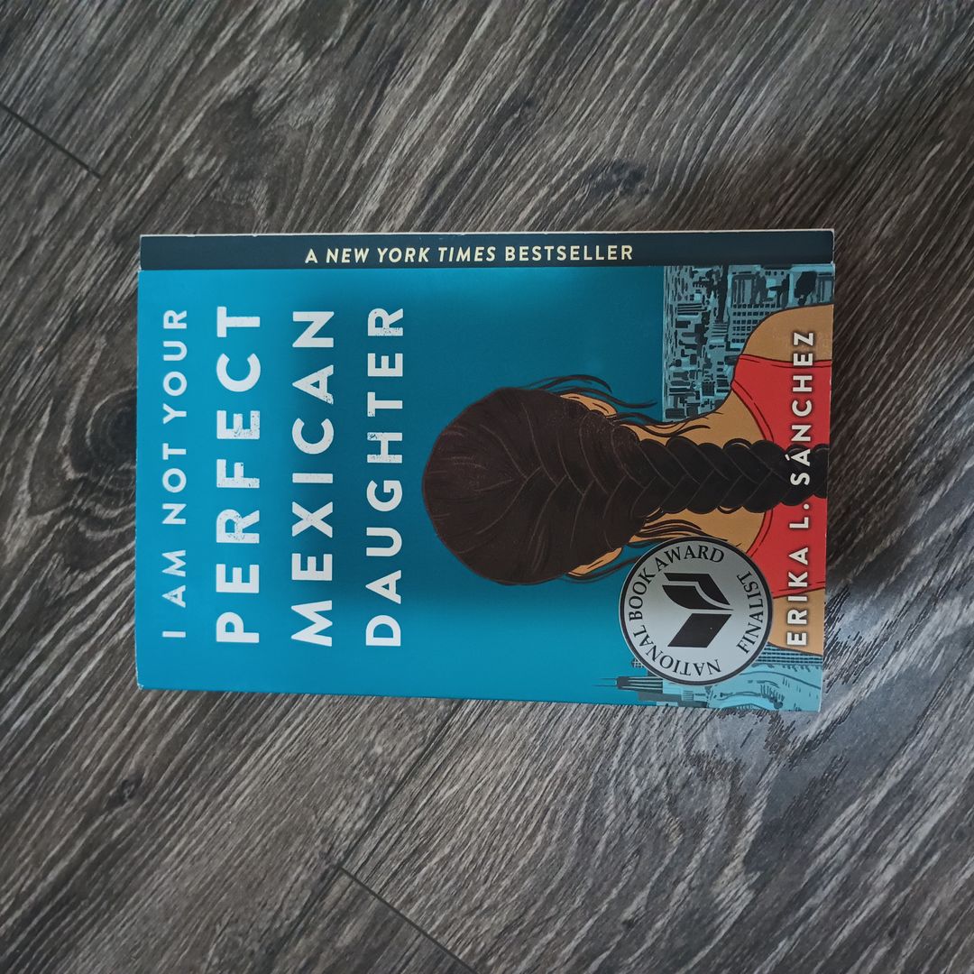 I Am Not Your Perfect Mexican Daughter