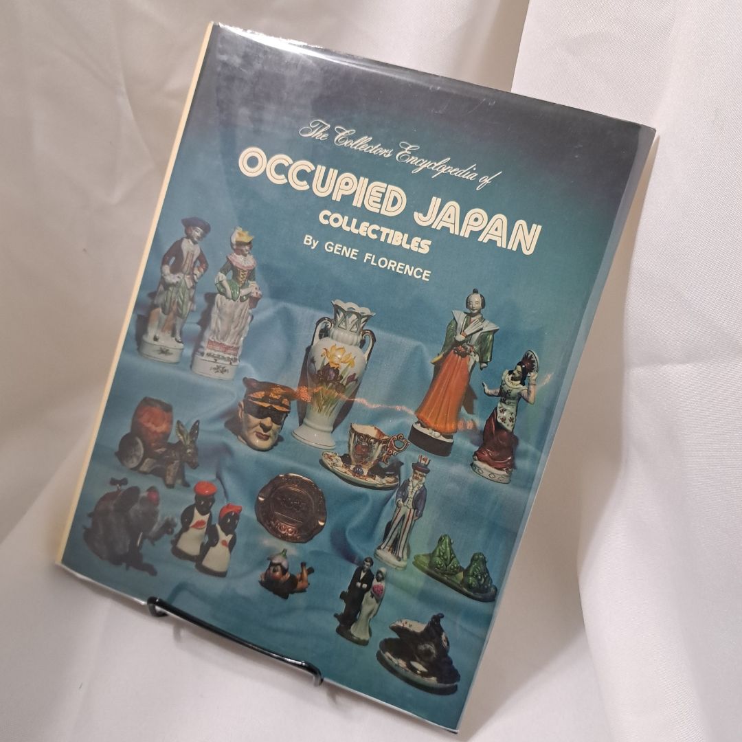 Collector's Encyclopedia of Occupied Japan Collectibles