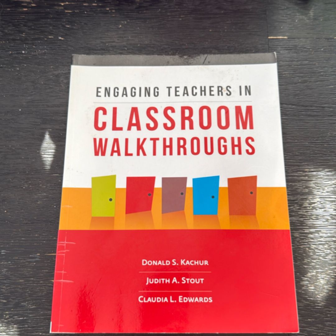 Engaging Teachers in Classroom Walkthroughs