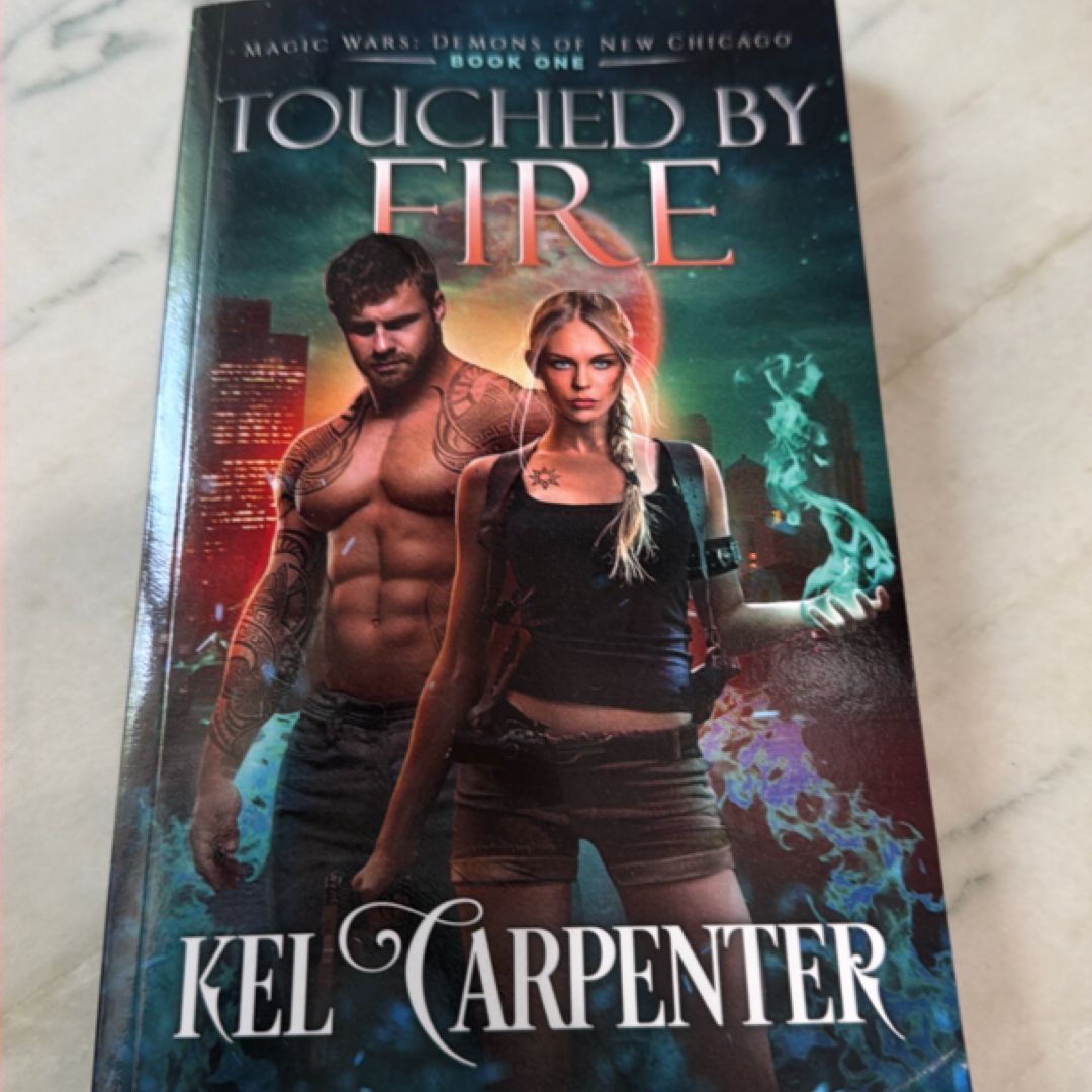 Touched by Fire