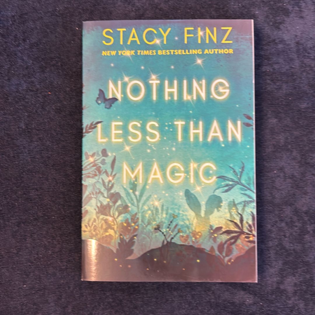 Nothing Less Than Magic