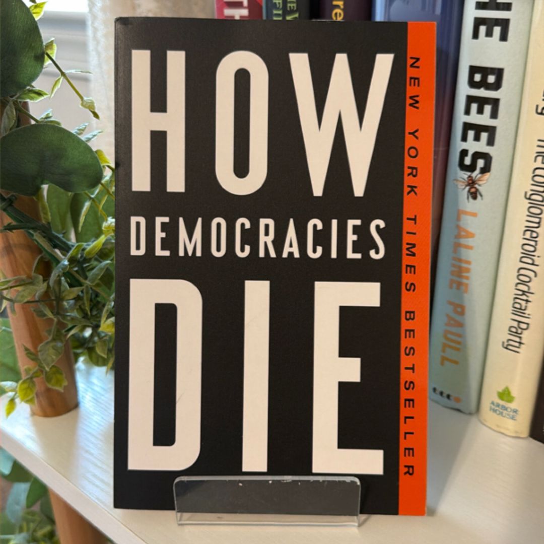 How Democracies Die