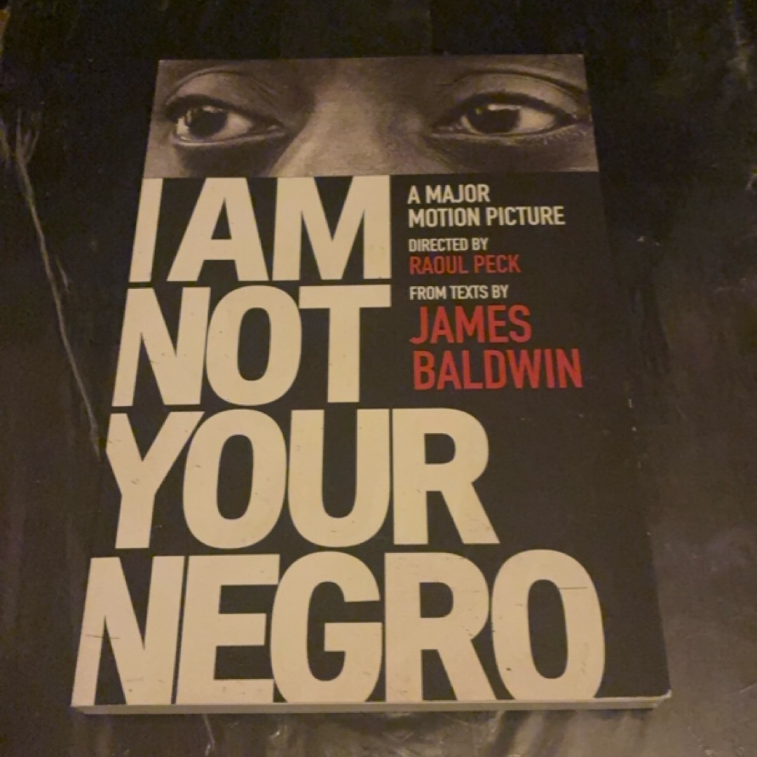I Am Not Your Negro