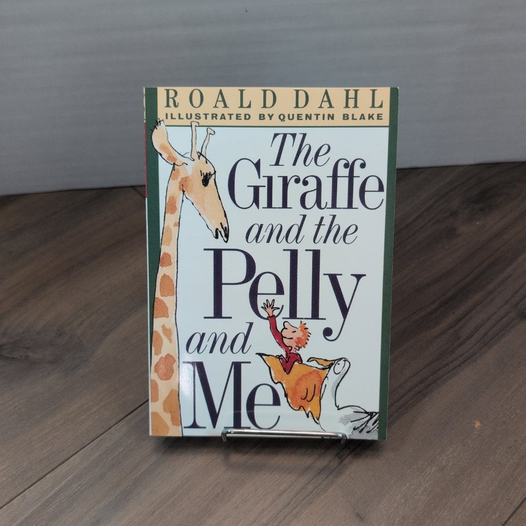The Giraffe and the Pelly and Me