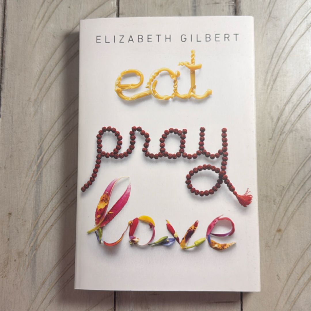 Eat Pray Love