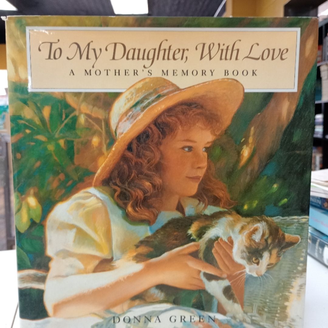 To My Daughter, with Love