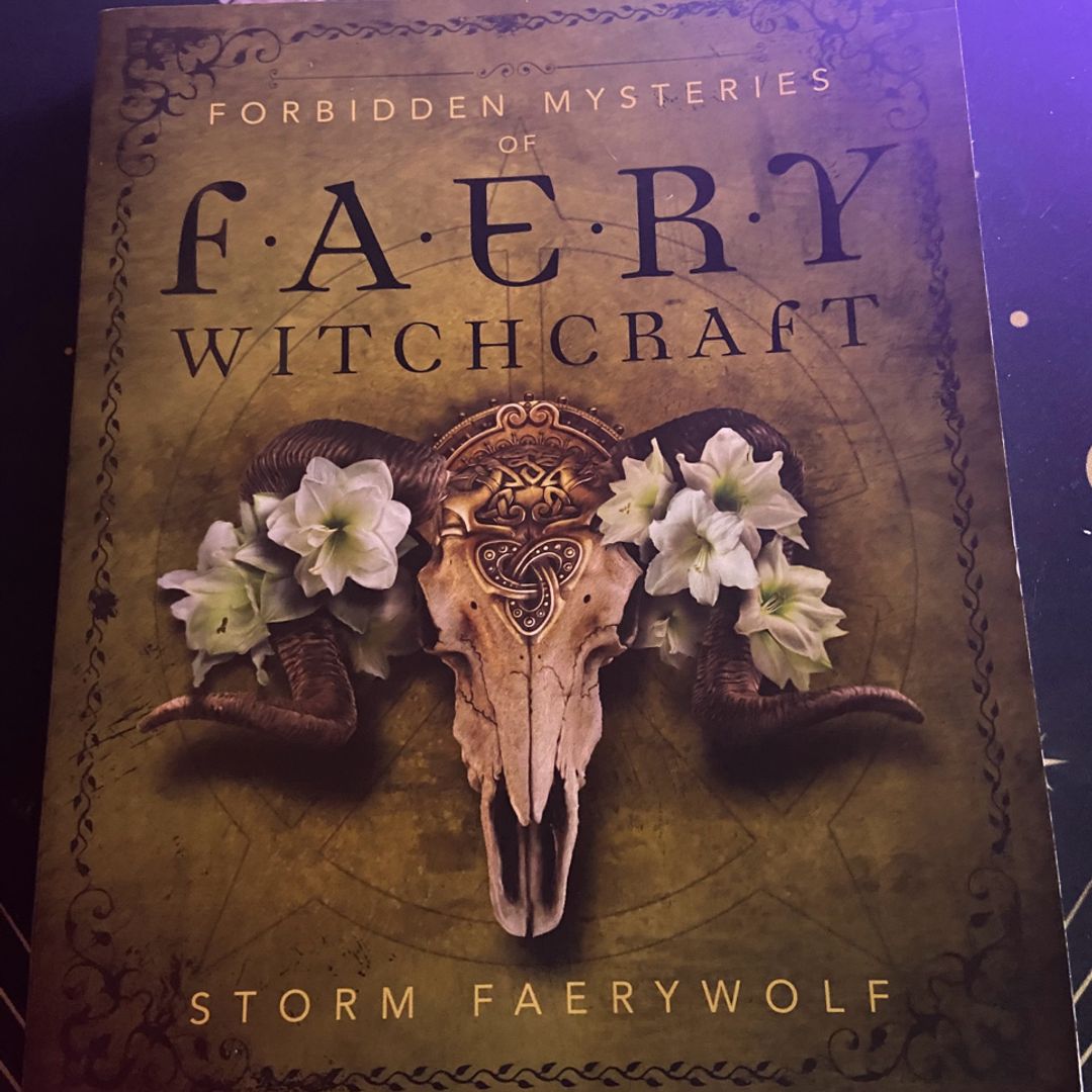Forbidden Mysteries of Faery Witchcraft
