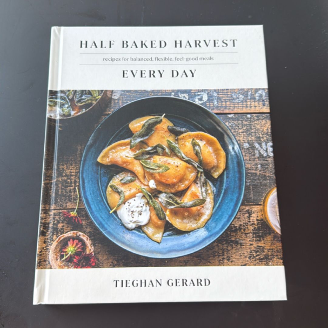 Half Baked Harvest Every Day