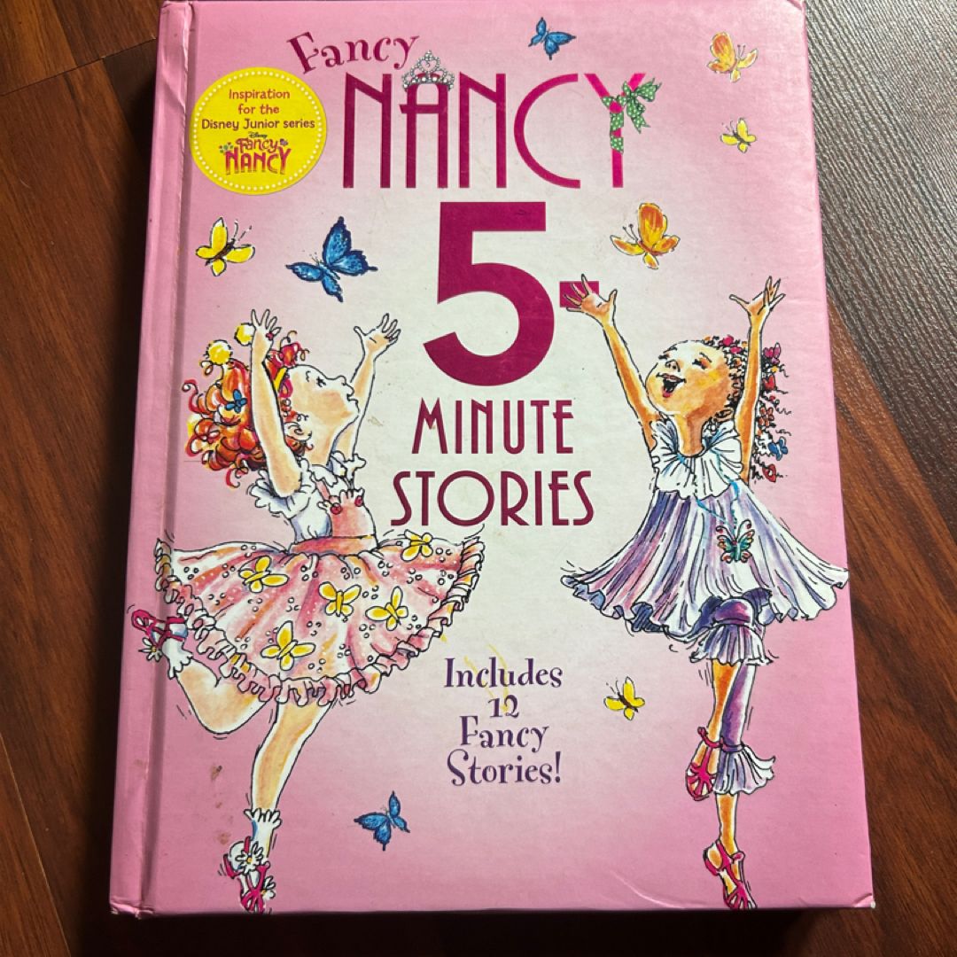 Fancy Nancy: 5-Minute Fancy Nancy Stories