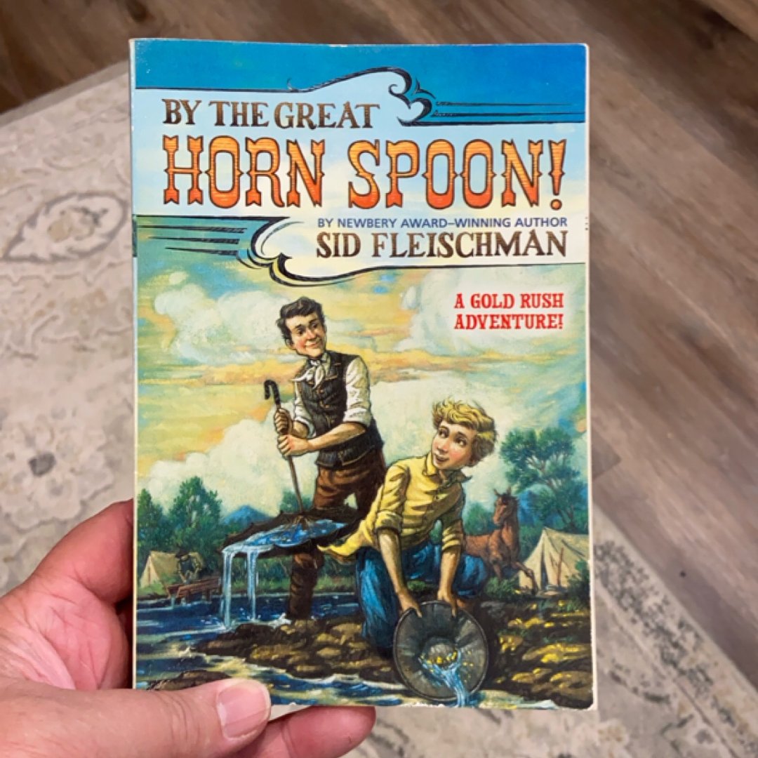 By the Great Horn Spoon!