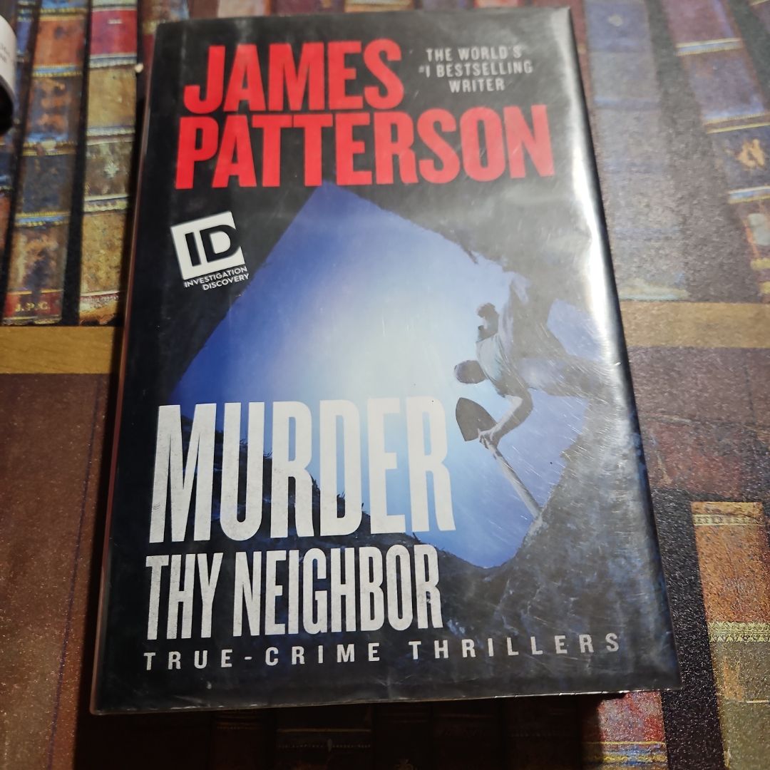 Murder Thy Neighbor