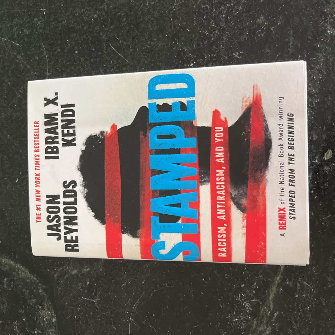 Stamped: Racism, Antiracism, and You