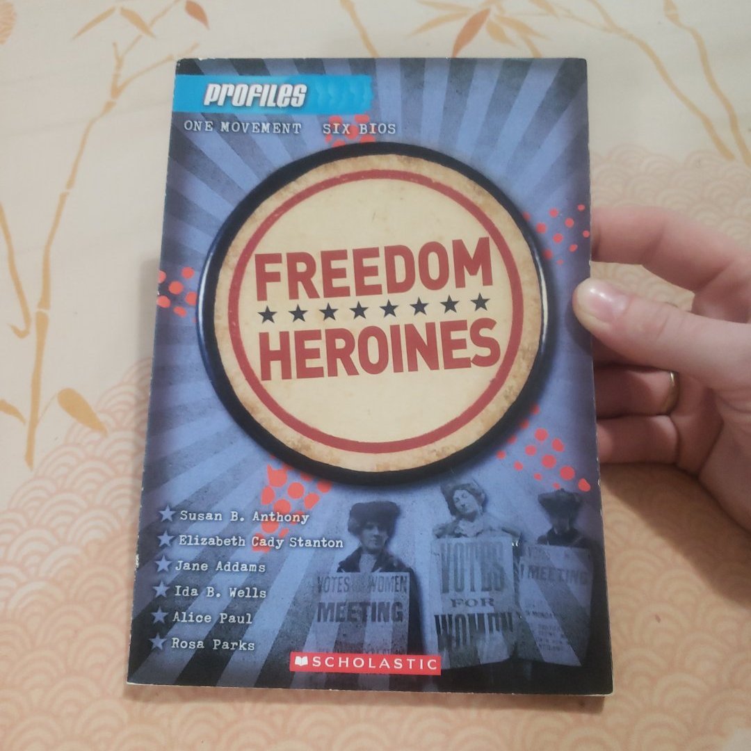 Profiles #4: Freedom Heroines