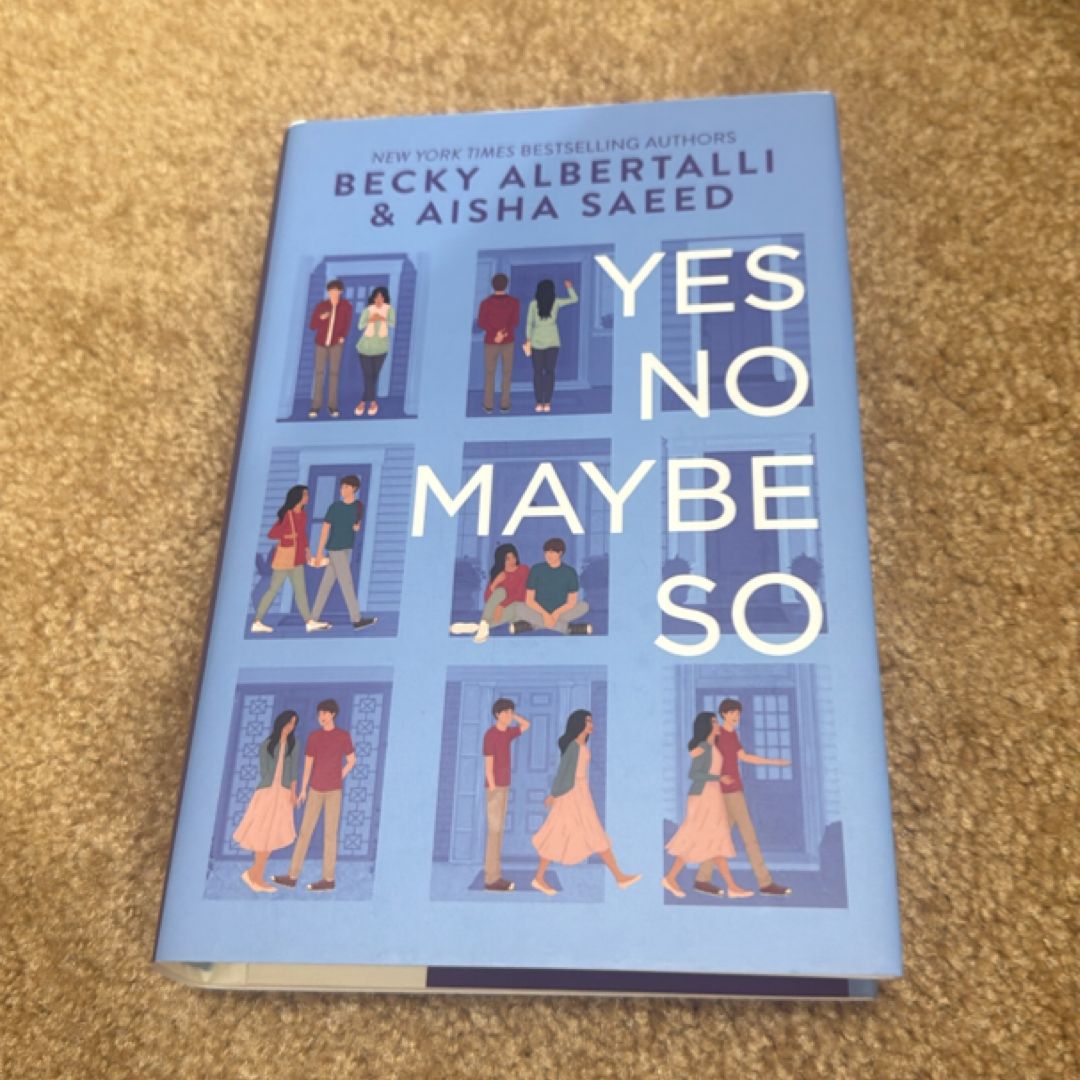Yes No Maybe So