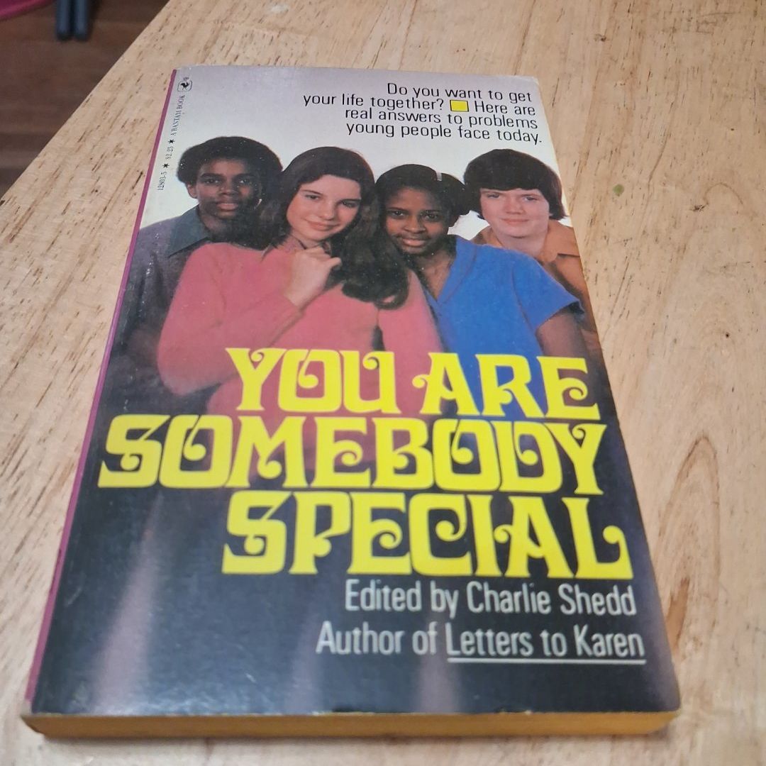 You Are Somebody Special
