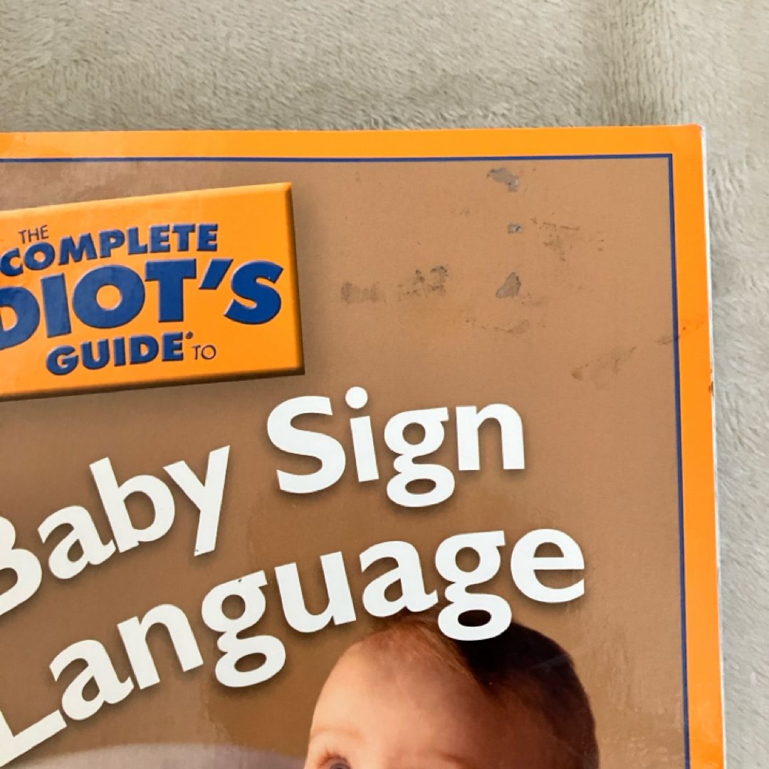 Complete Idiot's Guide to Baby Sign Language by Diane Ryan