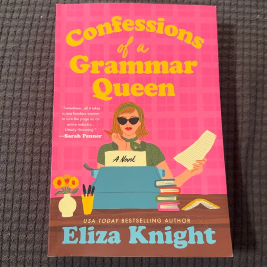 Confessions of a Grammar Queen