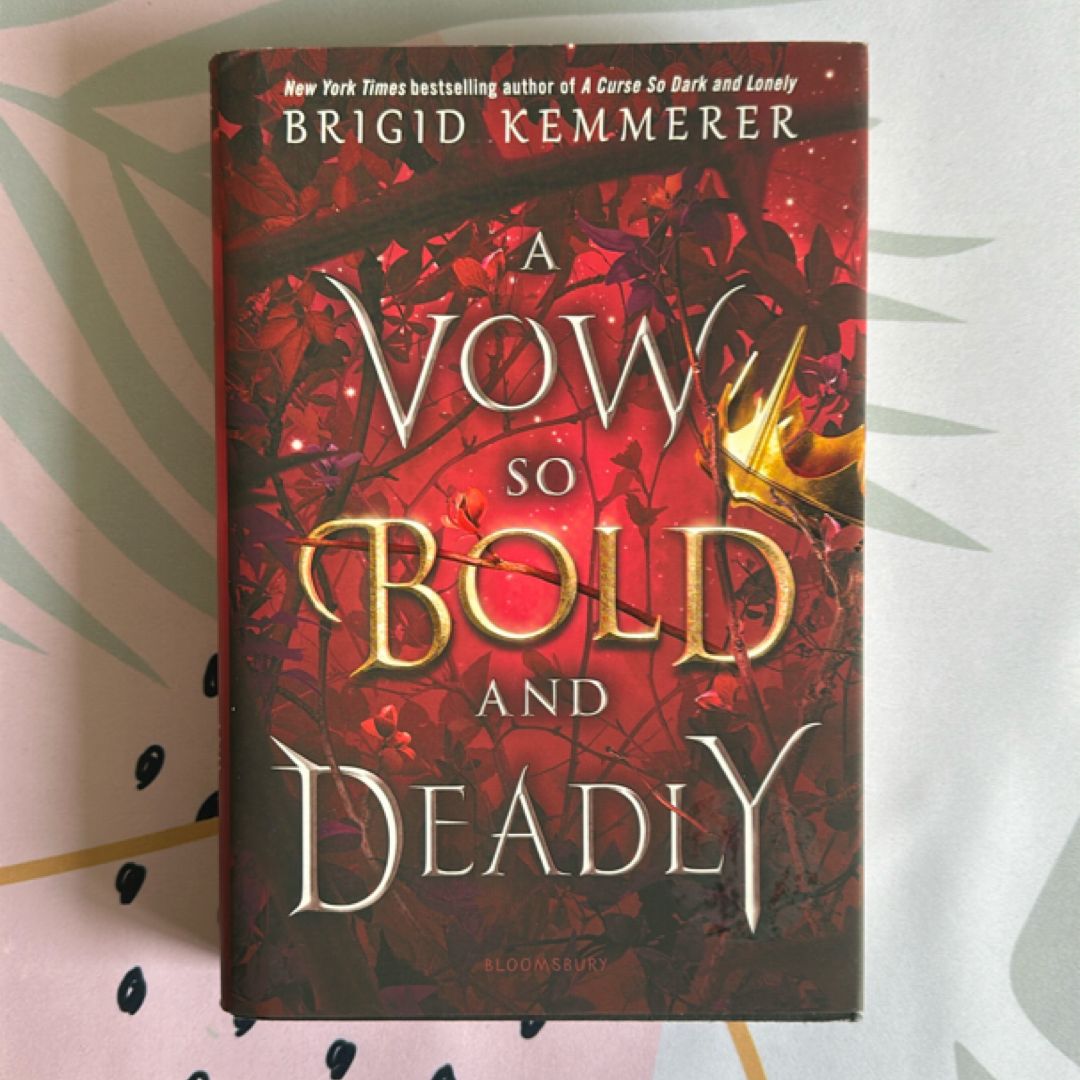 A Vow So Bold and Deadly