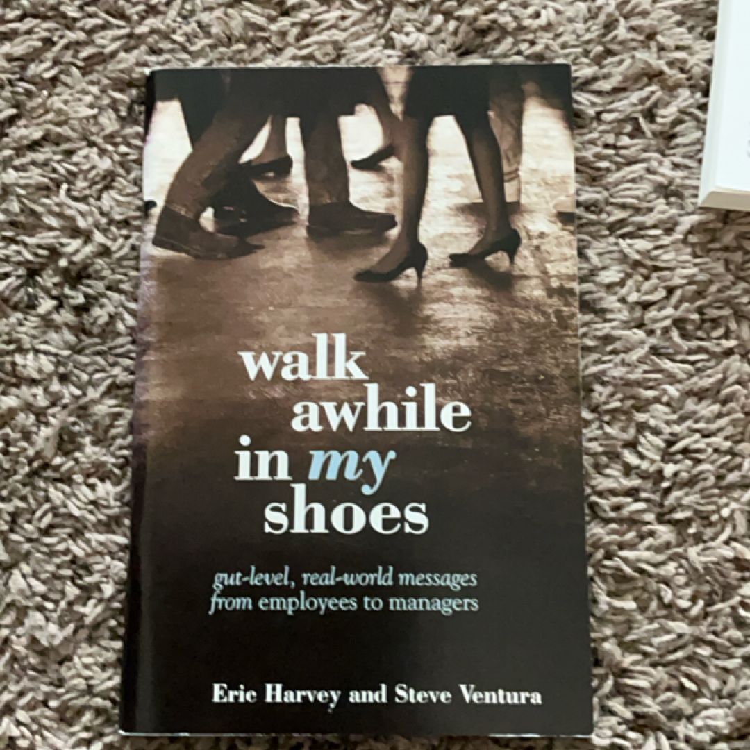 Walk Awhile in My Shoes