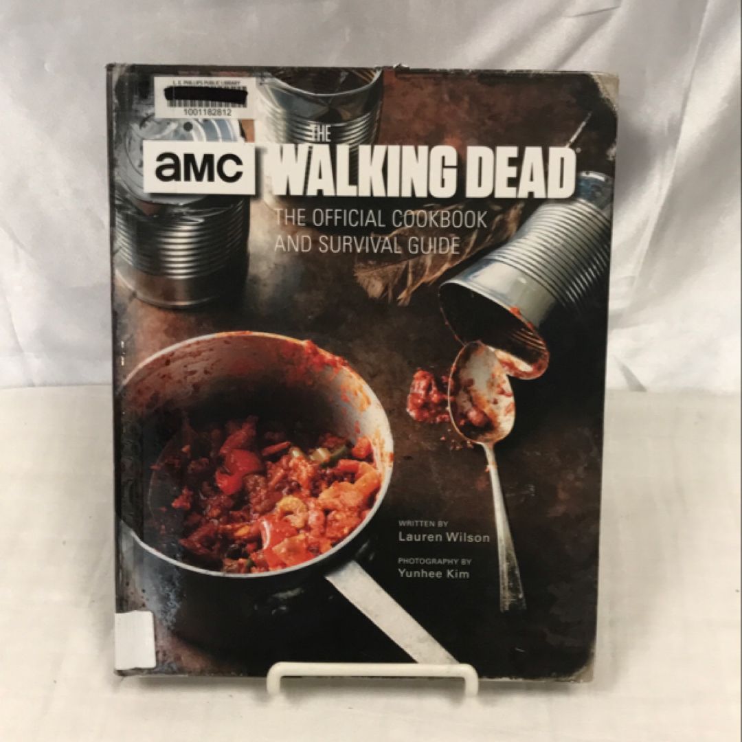 The Walking Dead: the Official Cookbook and Survival Guide