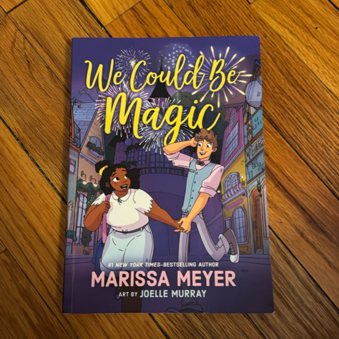 We Could Be Magic