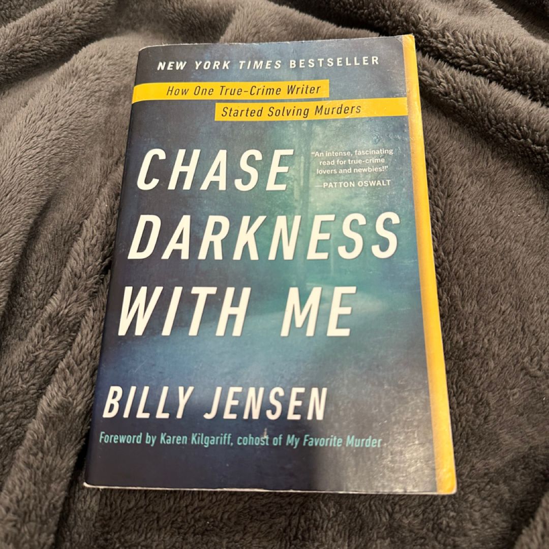 Chase Darkness with Me