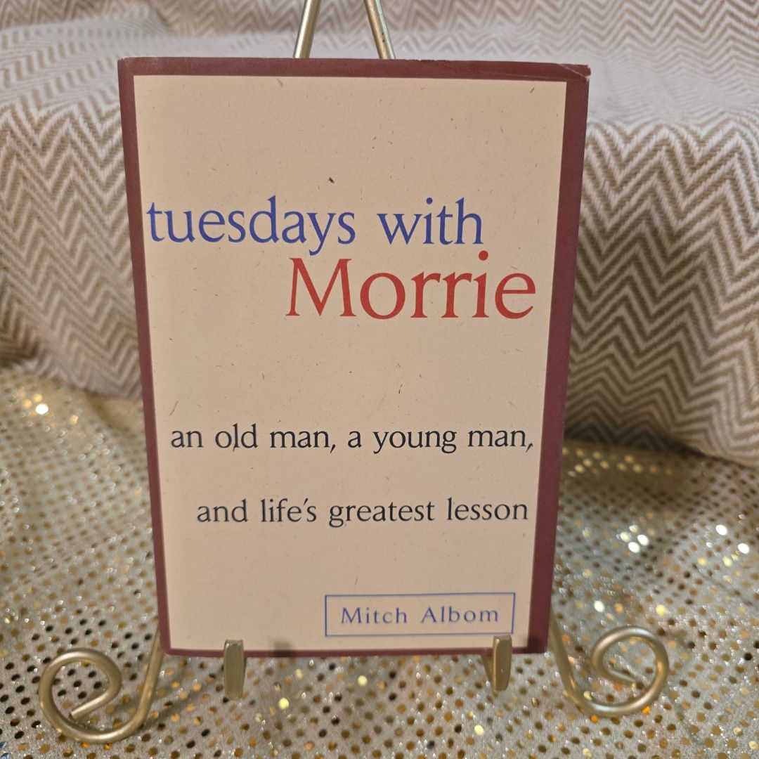Tuesdays with Morrie