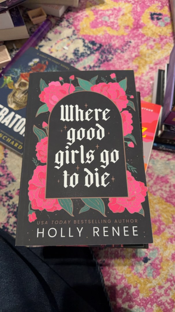 Where Good Girls Go to Die