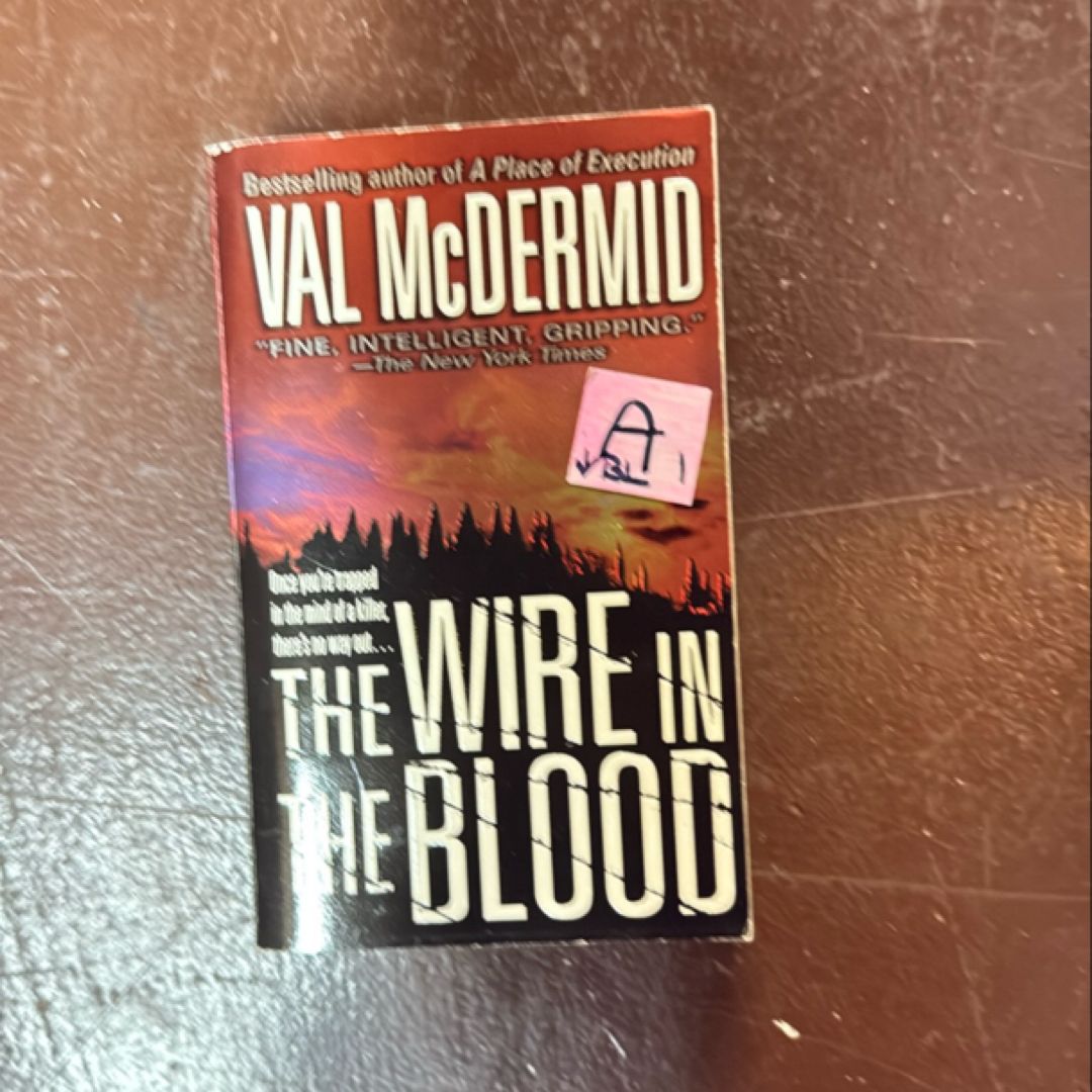 The Wire in the Blood