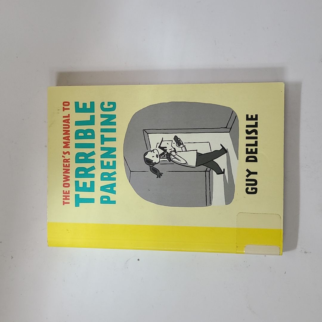 The Owner's Manual to Terrible Parenting