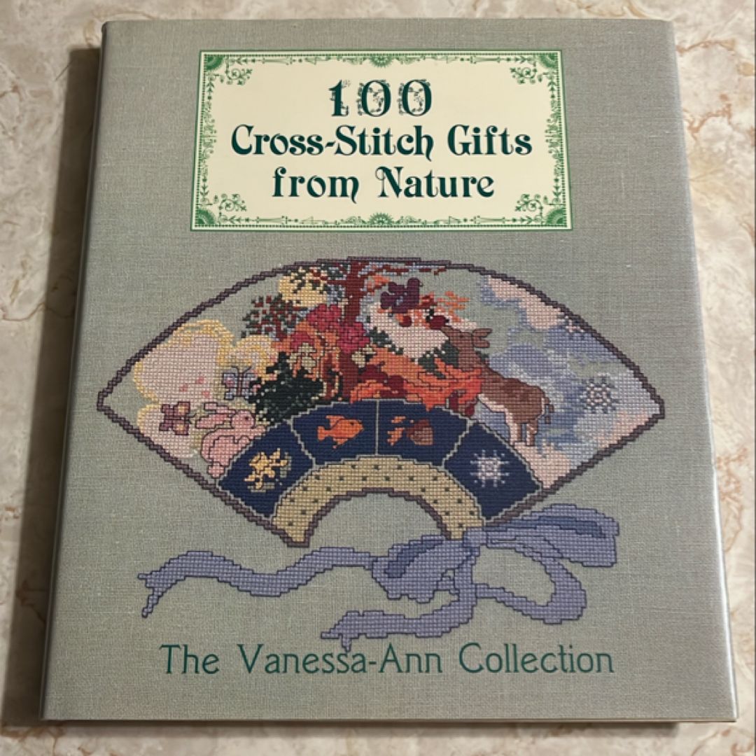One Hundred Cross Stitch Gifts from Nature