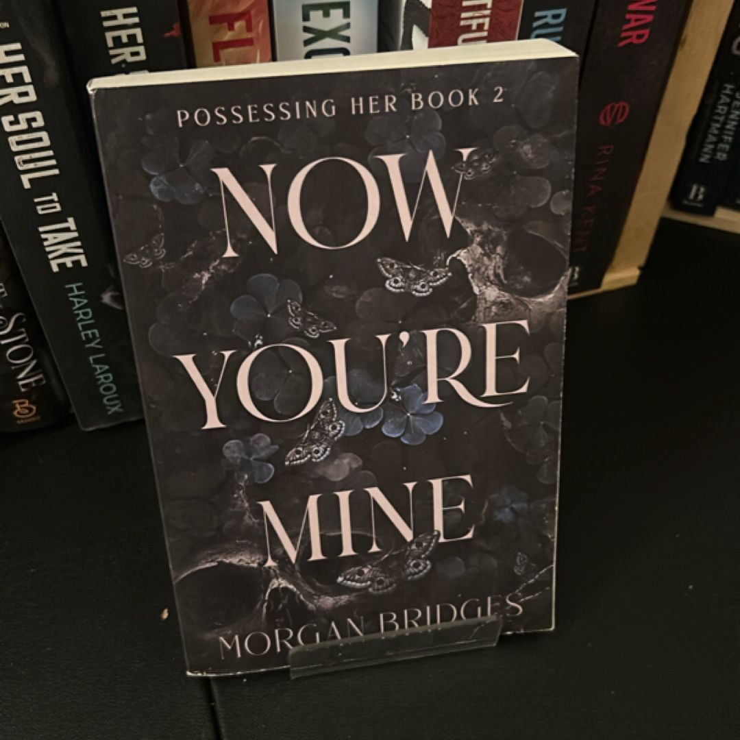 Now You're Mine