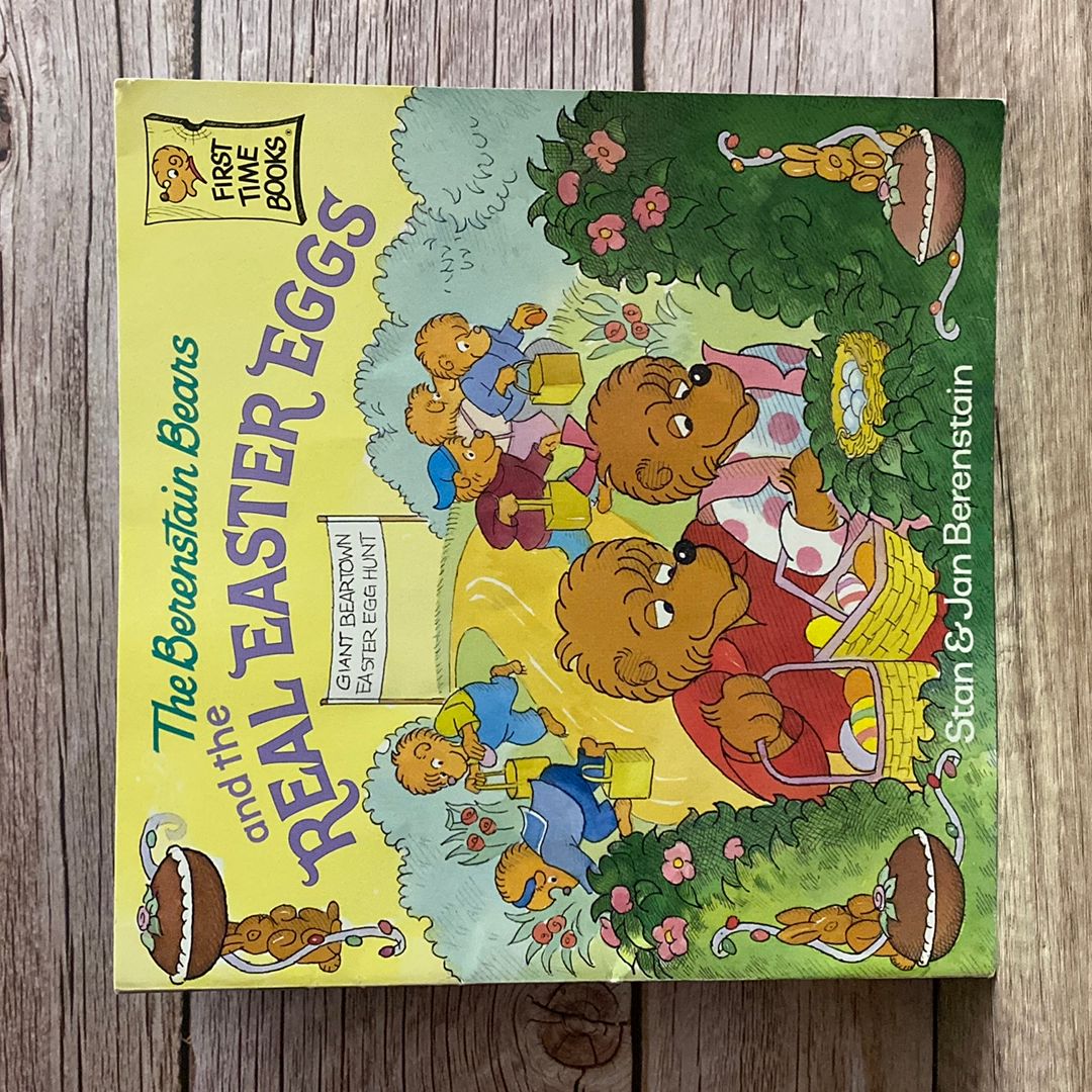 The Berenstain Bears and the Real Easter Eggs