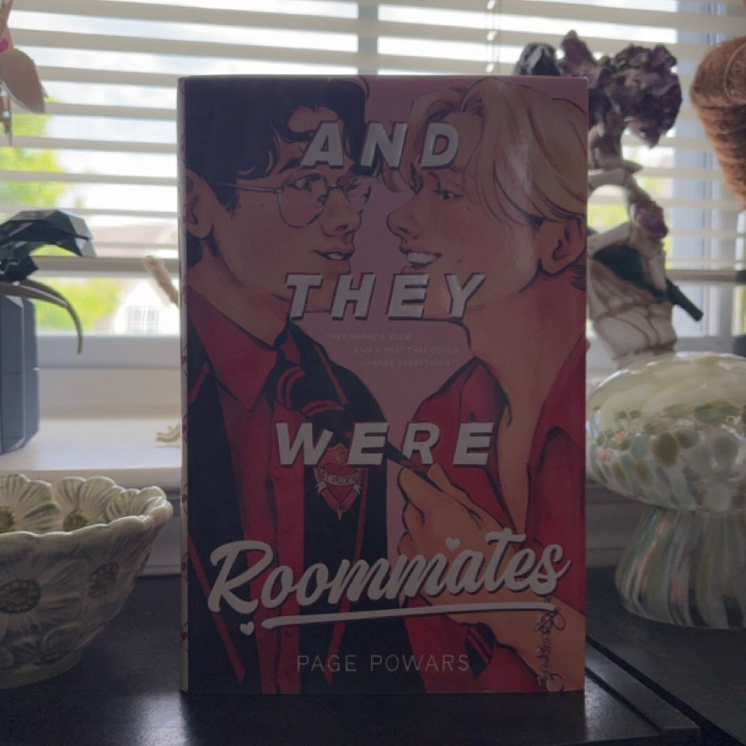 And They Were Roommates