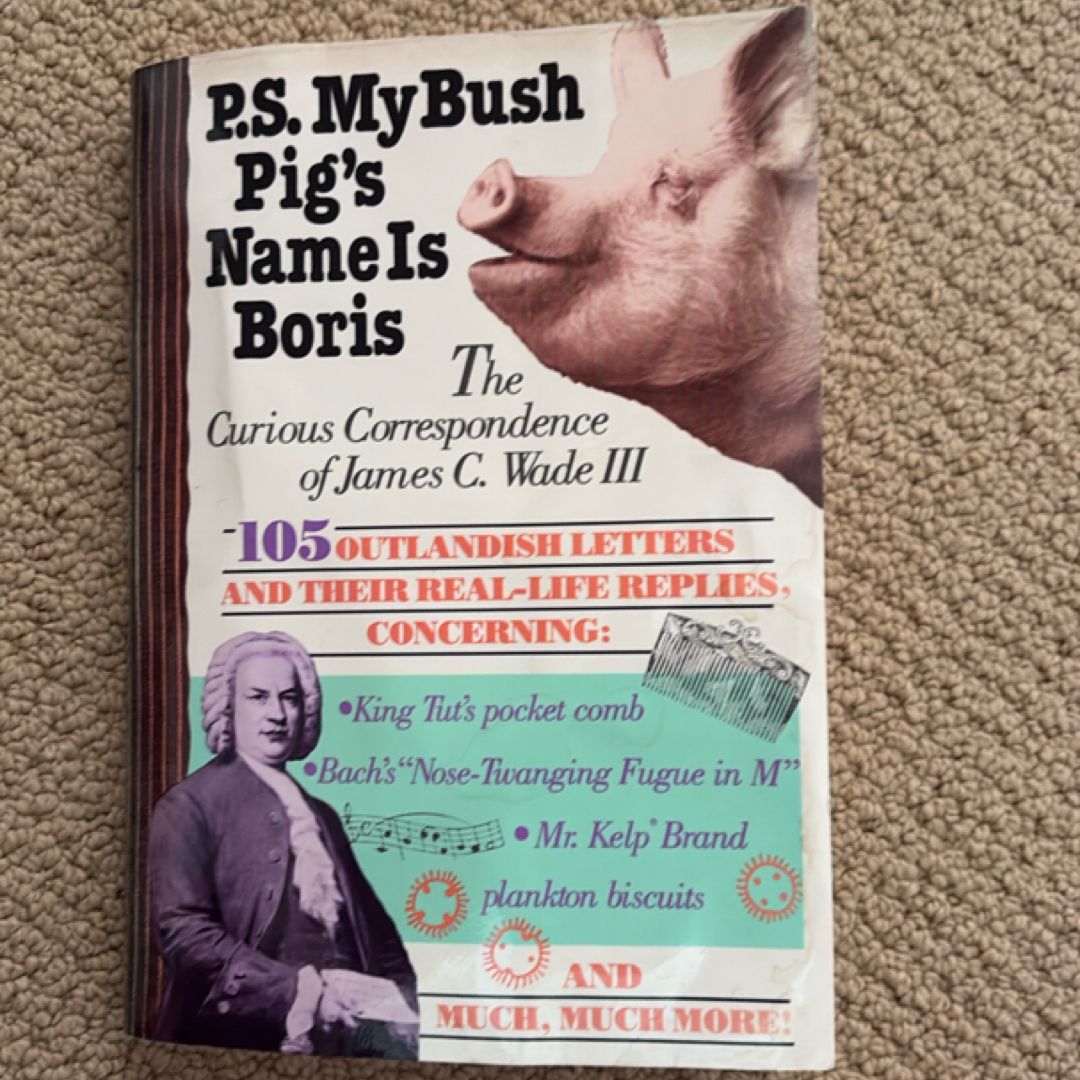 P.S. My Bushpig’s Name Is Boris