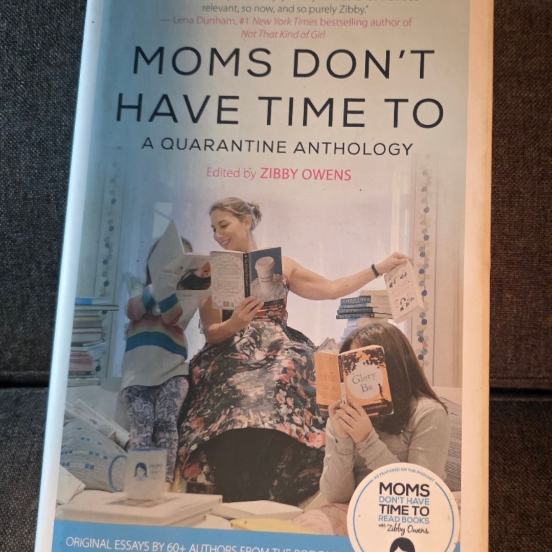 Moms Don't Have Time To