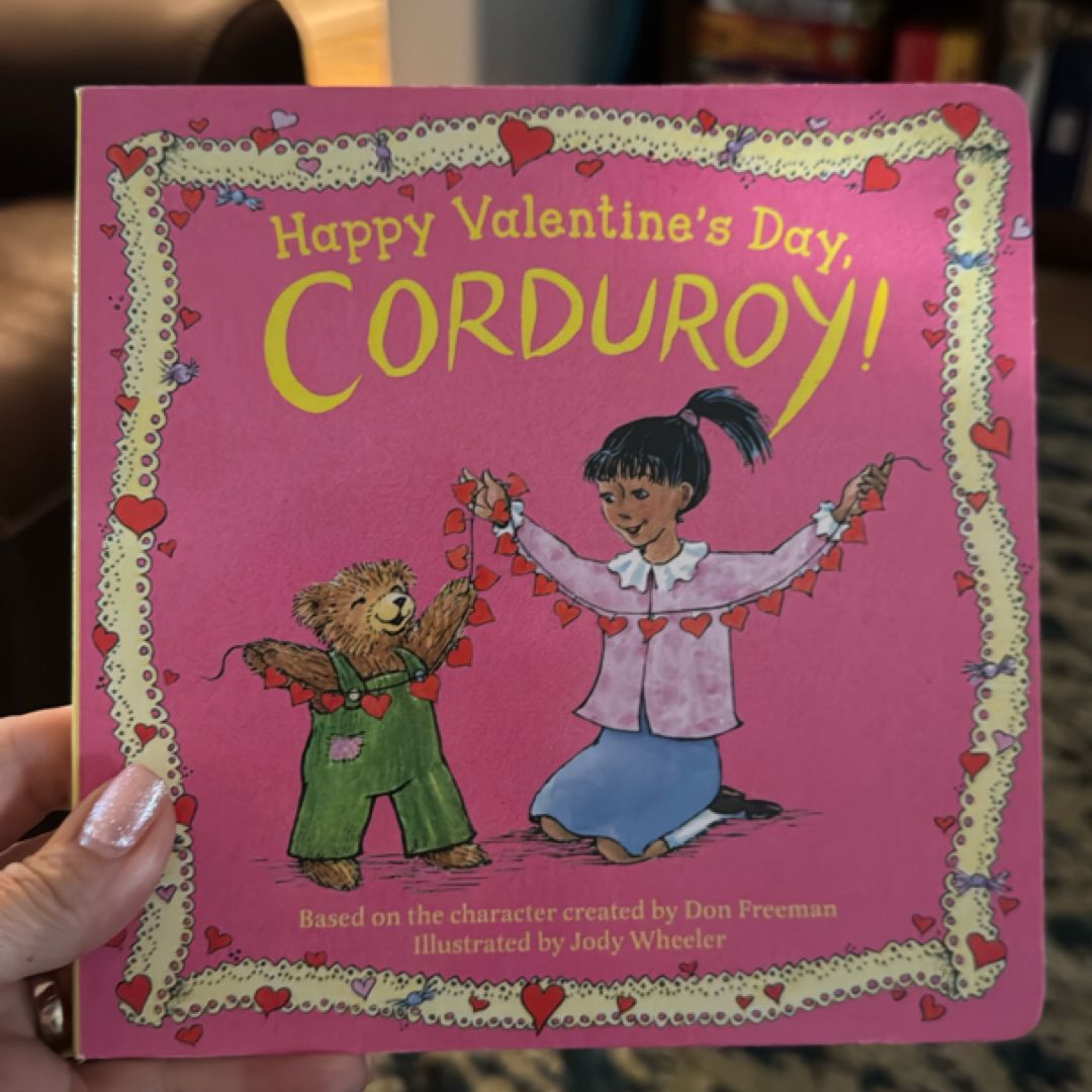Happy Valentine's Day, Corduroy!