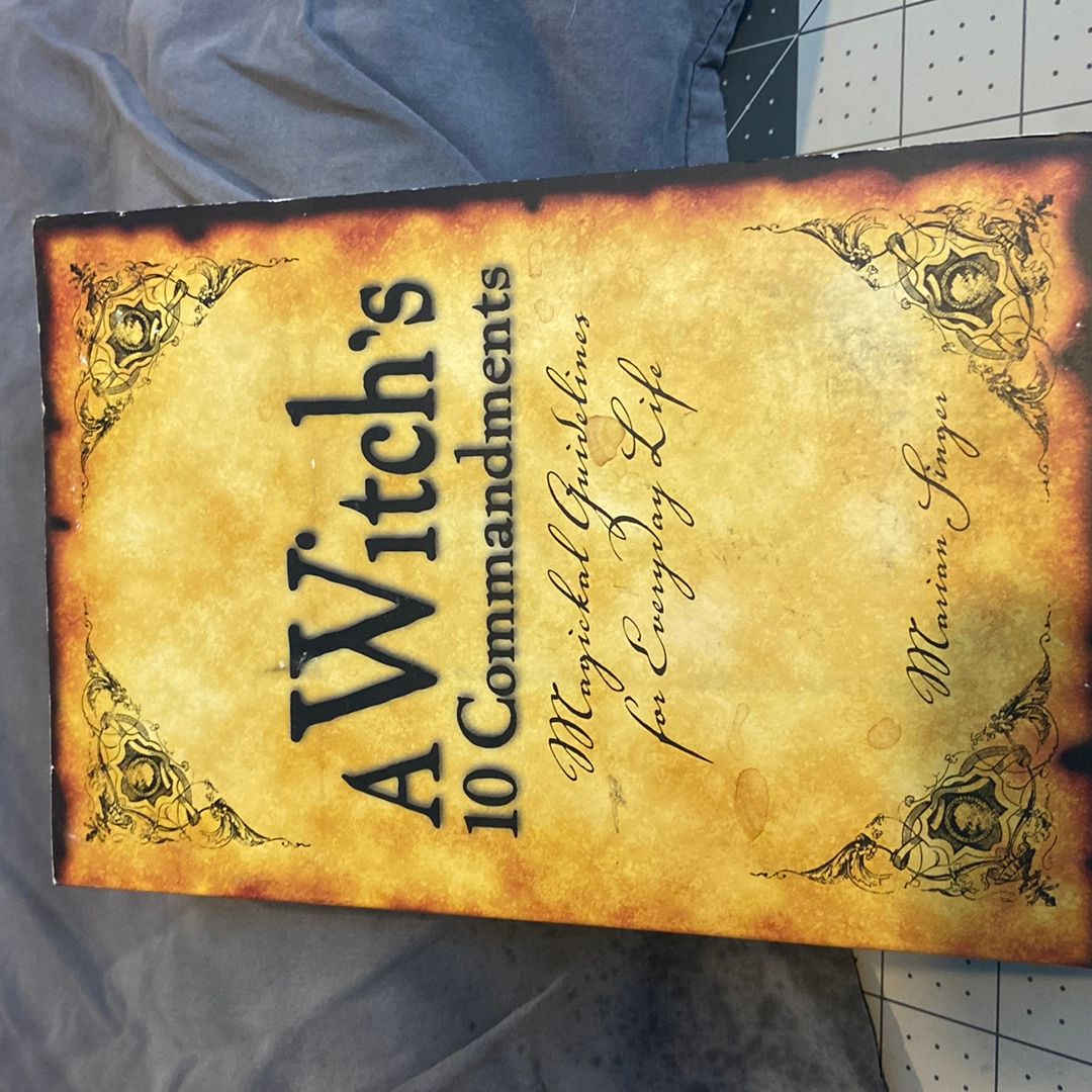 A Witch's 10 Commandments
