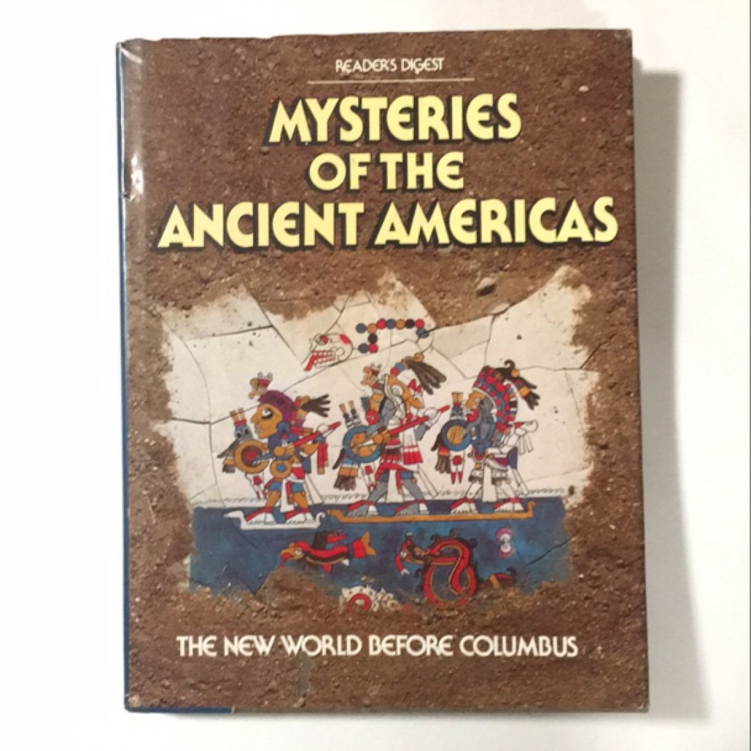 Mysteries of the Ancient Americas