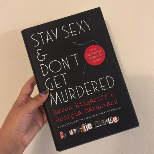 Stay Sexy and Don't Get Murdered