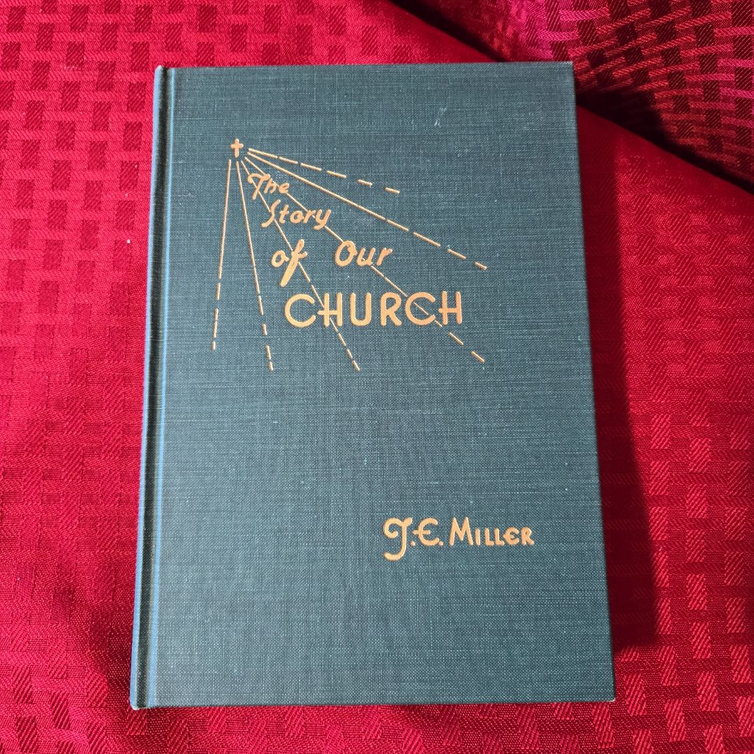 The Story of our Church