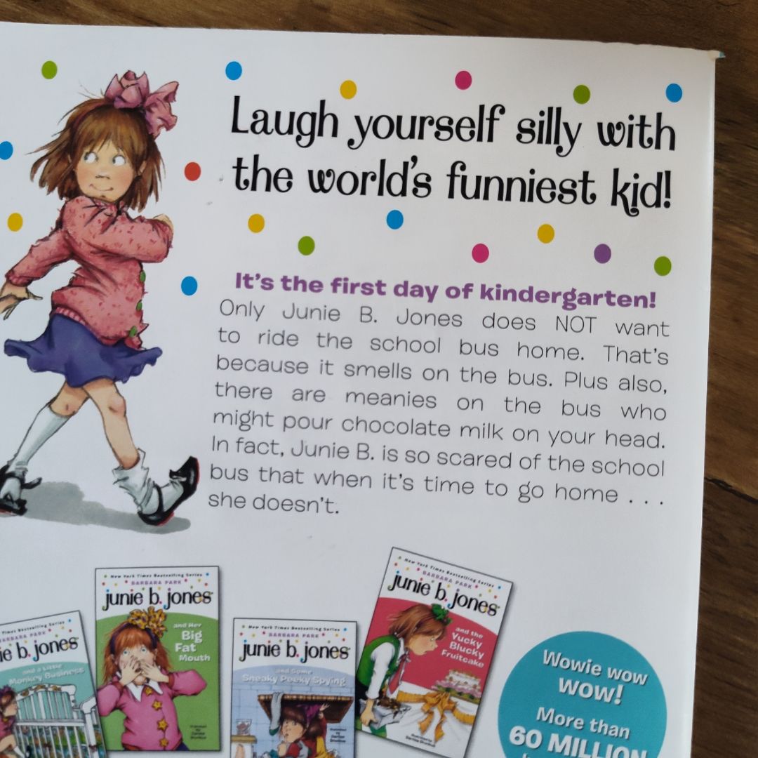 Junie B. Jones #1: Junie B. Jones and the Stupid Smelly Bus