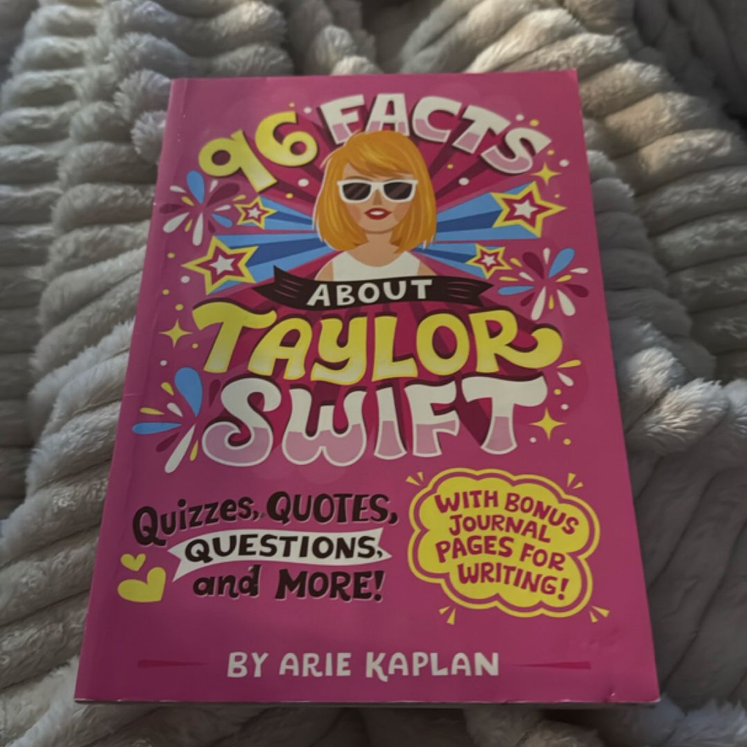 96 Facts about Taylor Swift