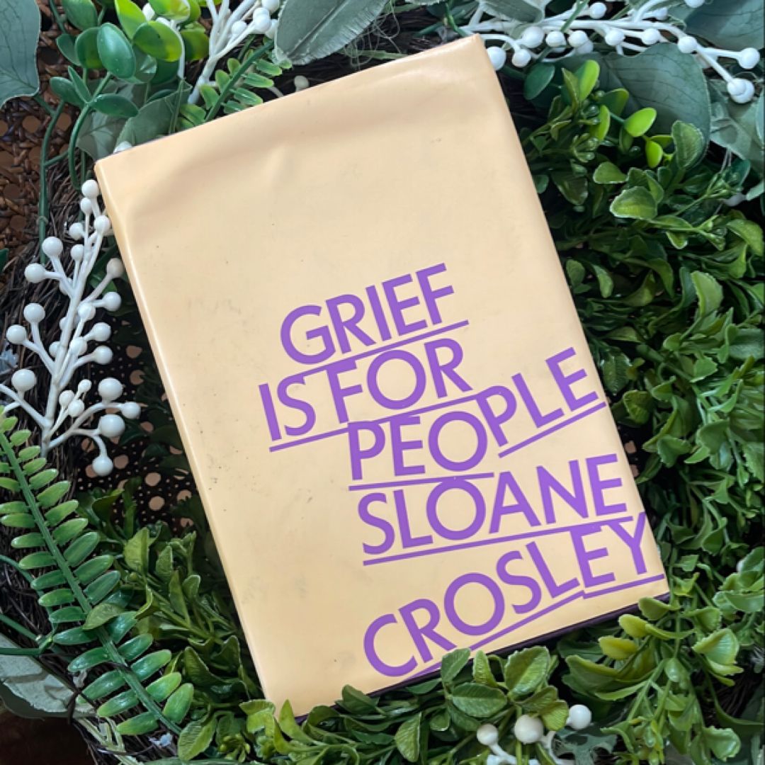Grief Is for People