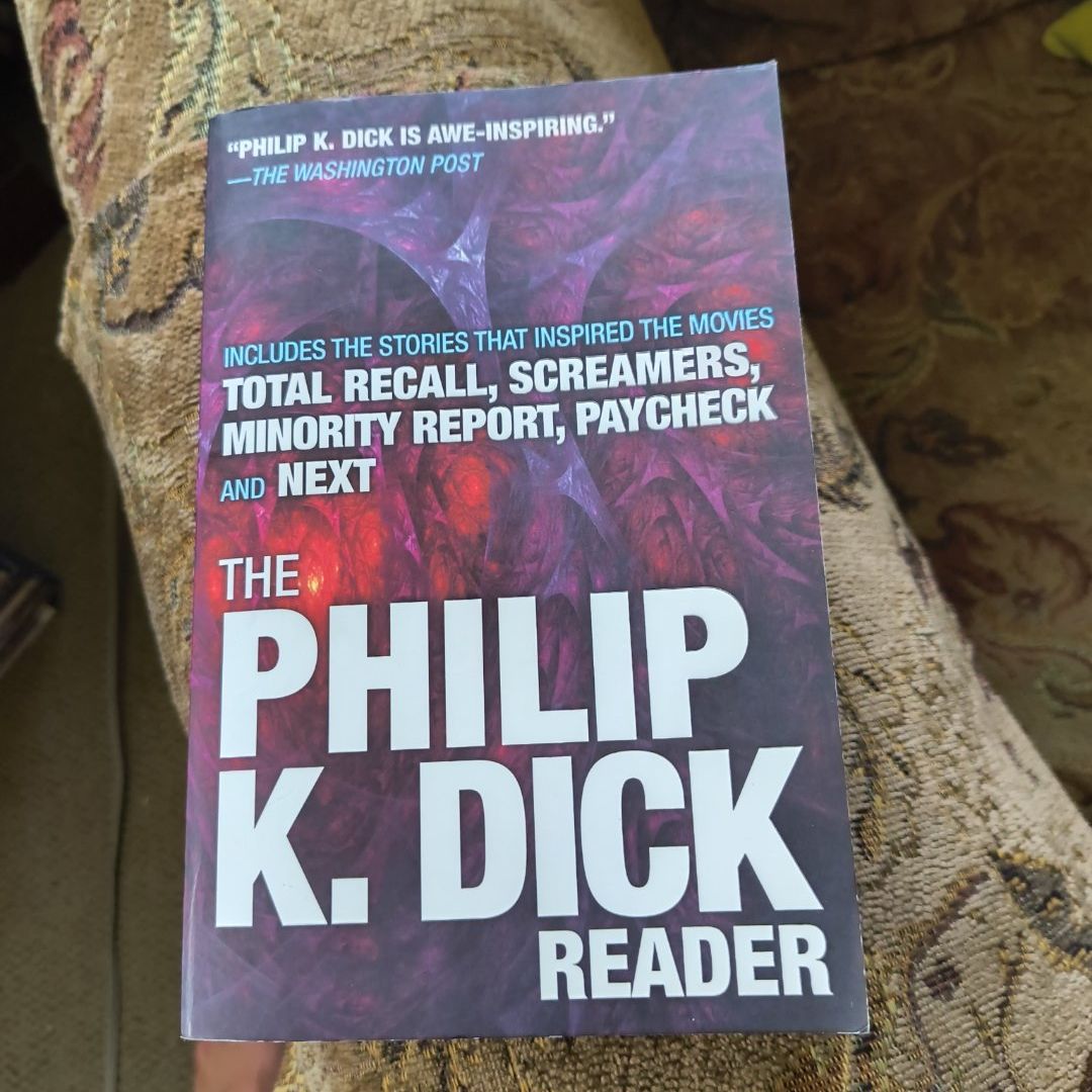 The Philip K. Dick Reader