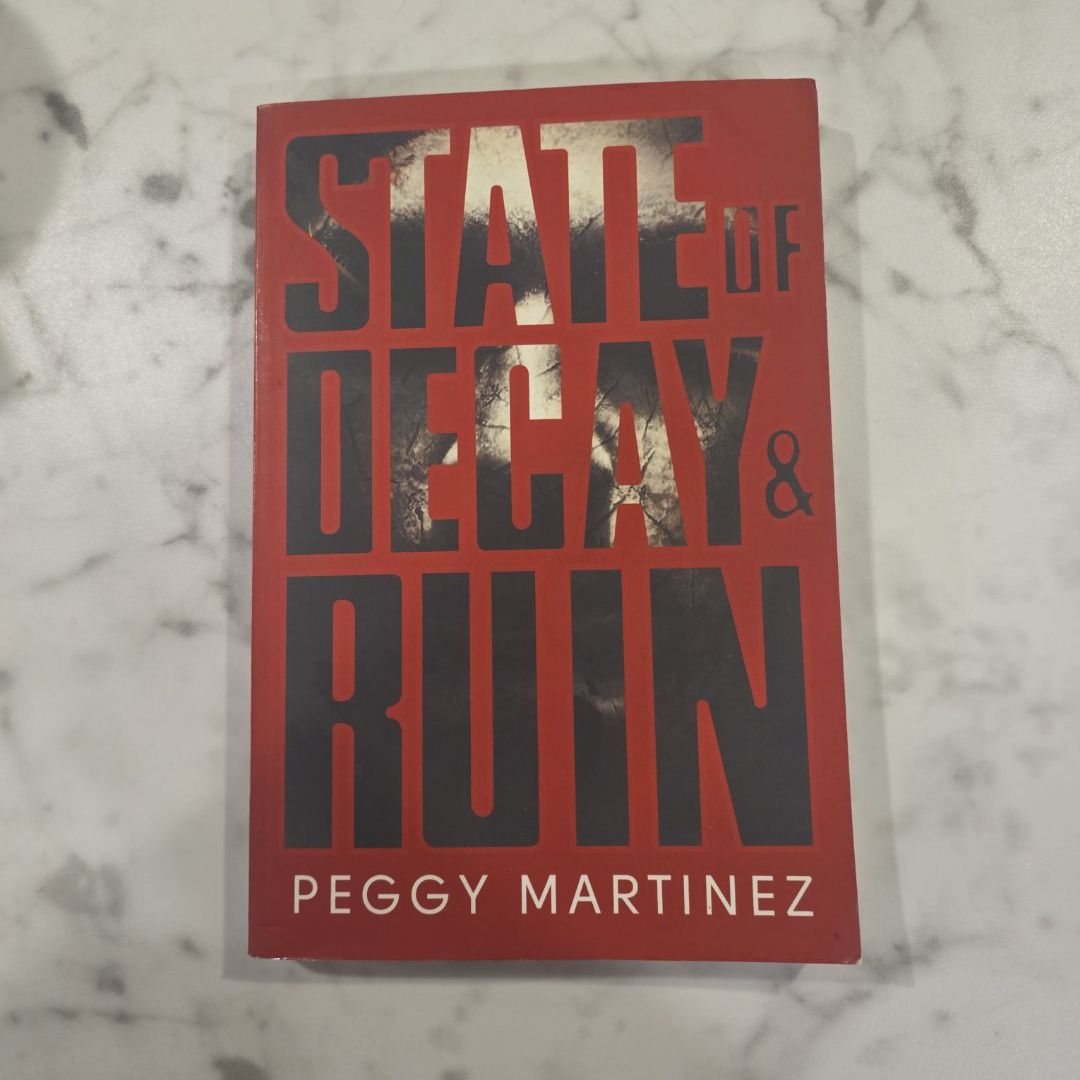 State of Decay and Ruin
