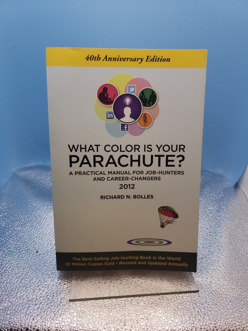 What Color Is Your Parachute? 2012